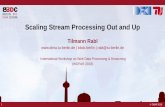 Scaling Stream Processing Out and Upgroppe/wdpar/... · * Scotty: Efficient Window Aggregation for out-of-order Stream Processing. Jonas Traub, Philipp M. Grulich, Alejandro Rodríguez