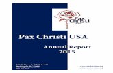 Pax Christi USA - WordPress.com€¦ · Pax Christi USA Annual Report 2015 415 Michigan Ave NE, Suite 240 Washington, D.C. 20017 202-635-2741  info@paxchristiusa.org