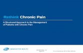 Rethink Chronic Pain - Pfizer Medical Information - US · 2019-01-23 · How Do Chronic Pain States Develop? - Uncoupling of pain from peripheral stimuli - Membrane excitability,