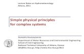 Simple physical principles for complex systems · D. Koutsoyiannis, Simple physical principles for complex systems 11 The simplicity of light trajectory: Attempt 4 Refraction makes