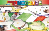 Il saluto di L’Hector - Comune di Saluzzo · Il saluto di L’Hector L’HECTOR - il nuovo giornalino dei ragazzi saluzzesi Pubblicazione semestrale - numero 3 (maggio 2011) Supplemento