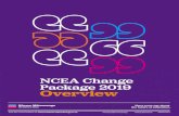 NCEA Change Package 2019 Overview - Ministry of Education · Ministerial Advisory Group, the Professional Advisory Group and the Ministry of Education provided advice to the Minister