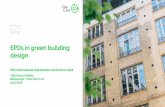 EPDs in green building design - The International EPD System · EPDs in green building design EPD International Stakeholder Conference 2018 Tytti Bruce-Hyrkäs, Bionova ltd / One