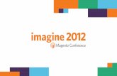 International Capabilities within Magento Productsinfo2.magento.com/rs/magentoenterprise/images/imagine2012-barc… · • PayPal Express Checkout • Payflow Pro • PayPal Directlink