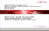 Interstage BPM Server and Console Installation Guide ...€¦ · FUJITSUSoftware InterstageBusinessProcess Manager V11.4.1 ServerandConsole InstallationGuide (JBossApplicationServer)