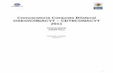 Convocatoria Conjunta Bilateral OSEO/CONACYT – CDTI ...2006-2012.conacyt.gob.mx/CooperacionTecnologica... · Trámite claves de acceso y contraseña: Para acceder al sistema se