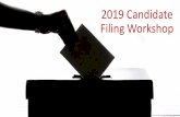 2019 Candidate Filing Workshop - Thurston County...• 2019 Election Calendar • Filing for Office • Offices up for Election 2019 • Candidate Qualifications & Other Useful Information