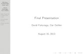 Final Presentation - University of Oregon Final Presentation.pdfFinal Presentation Author: David Fukunaga, Dar Dahlen Created Date: 8/16/2013 1:28:39 PM ...