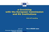 e-Invoicing with the European Commission and EU Institutions · PDF file e-Invoicing users – EU Customers EU Institutions are adopting e-PRIOR e-Invoicing adopted in 46 Directorate-Generals