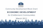 ECONOMIC DEVELOPMENT - HUD Exchange · ECONOMIC DEVELOPMENT. for Entitlement Communities. March 2011. ... you are welcome to submit them throughout the presentation ... For training