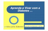 Aprenda a viver com a Diabetes [Modo de Compatibilidade] · PDF file Alimentação Actividade Física. Alimentação Uma alimentação saudável deve ser praticada ... Alimentação