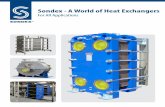 Sondex - A World of Heat Exchangers · Sondex - A Leading Manufacturer of Plate Heat Exchangers Sondex A/S, a Danish company, was founded in 1984 by Mr. Aa. Søndergaard Nielsen who