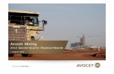 AVM Investor Presentation H1 2012 Results …...- Automated cyanide dosing AVOCET MINING Q2 2012 FINANCIAL RESULTS PRESENTATION * AUGUST 2012 Page 11 INATA – Q2 2012 OPERATING PERFORMANCE