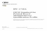 IPC-1710A OEM Standard for Printed Board Manufacturers ...thepcblist.com/site/dl.cgi/1349802637_30915.f_fbro... · 1.1 Company Description 1 1.2 Site Description 2 2.1 Process 3-4