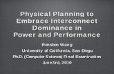 Physical Planning to Embrace Interconnect Dominance in Power …cseweb.ucsd.edu/~rewang/rewang_defense.pdf · 2010-06-08 · Gated Bus Synthesis using Shortest-Path Steiner Graph