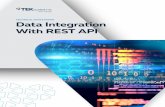 Data Integration With REST API - TEKsystems › - › media › teksystems › files › white pa… · Data Integration With REST API TECHNICAL WHITE PAPER. Own change 201 TEKsystems,