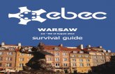 WARSAWebec2013.best.warszawa.pl/files/EBEC13_SG.pdf · Country name: Republic of Poland Capital: Warsaw Government type: Parliamentary republic President: Bronisław Komorowski Prime