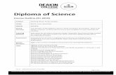 Diploma of Science…Diploma of Science Course Outline (T1 2019) Campus Geelong Waurn Ponds Campus Intake March, June, November CRICOS 063387K Course Duration The duration of the Diploma