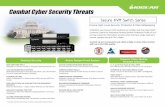 Combat Cyber Security Threats - IOGEAR · Combat Cyber Security Threats IOGEAR’s new Secure KVM Switches are certified with the latest NIAP/ Common Criteria for Peripheral Sharing