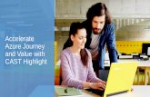 Accelerate Azure Journey and Value with CAST Highlightdoc.casthighlight.com/wp-content/uploads/2017/02/Azure... · 2018-10-25 · Accelerate Azure Journey and Value with CAST Highlight.