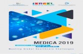 MEDICA 2019isr · PDF file Medical Lasers, Telemedicine, Early Diagnostics, Smart Surgical Equipment and more. Over 600 medical device exporters engaged in a variety of medical application