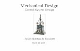 Mechanical Design Control System Designcats-fs.rpi.edu/.../ECSE446S06/rafael_mechanical_design.pdf · 2005-03-22 · Lecture Contents • Design Process * • Miscellaneous Components