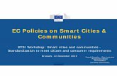 EC Policies on Smart Cities & Communities · From Smart Cities to Smart Communities Roberto Viola, Director-General, DG CONNECT, at the Connected Smart Cities Conference 2019, stated