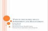 Pain in the older Adult- Assessment and Managementcuparucconcordia.ca/Events/141030_CUPAPresentation... · Joints Shoulder and hip osteoarthritis Rheumatoid arthritis Back/Spine Osteoporosis