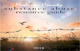 Madison County substance abuse resource guide · 2018-04-19 · The Schwartz Center is an program of bluegrass.org. This 16-bed program offers detoxification and a 28-day inpatient