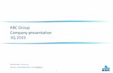 KBC Group Company presentation 3Q 2019 · Company presentation 3Q 2019 KBC Group - Investor Relations Office –E-mail: IR4U@kbc.be More information: . 2 This presentation is provided