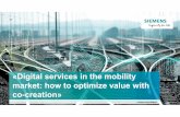 Digital services in the mobility market: how to optimize value with co-creation … · 2019-07-02 · Digital services in the mobility market: how to optimize value with co-creation