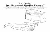 PetSafe In-Ground Radio Fence...The PetSafe In-Ground Radio FenceTM has been proven safe, comfortable, and effective for all pets over 8 pounds. The The system works by producing a