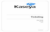 Version R95 - Kaseyahelp.kaseya.com/webhelp/EN/VSA/9050000/EN_ticketing_R95.pdfThe ticketing system automatically notifies designated VSA users and ticket submitters by email for such