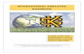 International Employee Handbook - Human ResourcesInternational Employee Handbook ... wage is the wage paid to other “similarly situated” co-workers with the same duties and ...