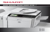 ADVANCED MONOCHROME WORKGROUP DOCUMENT SYSTEMS · Sharp’s MX Monochrome workgroup document systems deliver professional performance and optimal productivity to satisfy your daily