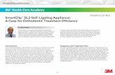 SmartClip SL3 Self-Ligating Appliance: A Case for Orthodontic … · leveling and aligning was initiated. To assist with the improvement of the inclination of the maxillary and mandibular