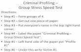 Criminal Profiling Group Stress Speed Test · Criminal Profiling – Group Stress Speed Test Directions: •Step #1 – Form groups of 4. •Step #2 – Get out one piece of paper.