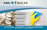 KITCHEN, LAUNDRY & HOUSEKEEPING€¦ · KITCHEN, LAUNDRY & HOUSEKEEPING PRODUCT OFFERINGS Offered by U S Chemical. NexTECH is designed to provide customers with a consistent, quality,