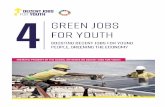 2 Green Jobs for Youth...3 Green Jobs for Youth 1 Decent Jobs for Youth – the global initiative for action 1.1 Objective Decent Jobs for Youth is the global initiative to scale up
