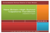 New Britain High School Capstone Handbook - CSDNB · 2018-2019 [New Britain High School Capstone Handbook] 9 | P a g e Capstone Student Letter Dear NBHS Student: As a senior in the