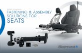 PRODUCT INFORMATION FASTENING & ASSEMBLY …...4 FASTENING & ASSEMBLY SOLUTIONS FOR SEATS // PRODUCT INFORMATION MODULE APPLICATION •ear seat back rest R PRODUCT ADVANTAGE S •ery