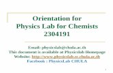 Orientation for Physics Lab for Chemists 2304191¹€อกสาร Download/ภาคปลาย_62... · 9 General rules Be in class no later than 10 minutes, After 10 minutes