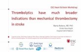 Thrombolytics have much broader indications than ... · PDF file AHA/ASA Guideline 2015 American Heart Association/American Stroke Association Focused Update of the 2013 Guidelines