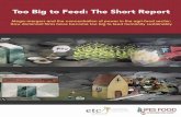 Too Big to Feed: The Short Report - ETC Group · Mega-mergers and the concentration of power in the agri-food sector: How dominant firms have become too big to feed humanity sustainably