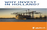 IN HOLLAND? WHY INVEST › wp-content › ...Kingdom, Turkey, North America, Asia, the Middle East and Brazil. Additionally, the NFIA works together with Dutch embassies, consulates-general,