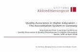 Quality Assurance in Higher Education The Accreditation ... · Quality Assurance in Higher Education – The Accreditation System in Germany ... *KMK: The Standing Conference of the