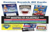 Custom Scratch Off Cards - Promo Printing Group...Custom Scratch Off Cards TCH for a CHANCE to go to the SUPER BOWL! Be sure to check out our new holographic scratch off line! STANDARD
