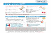 Do you know CPR Poster · PDF file 2020-05-22 · Resume CPR and give compressions and breaths, Continue giving compressions and breaths Until the EMS arrives, I Position the person