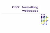 CSS: formatting webpages - quarkphysics.caquarkphysics.ca/ICS3U1/unit3_css/LearningForward_CSS/CSS_essen… · Do this: Demo2 Different CSS, Same Doc. Go to the folder “Demo2”