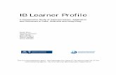 IB Learner Profile - International Baccalaureate · PDF file 2014-12-10 · IB Learner Profile . A Comparative Study of Implementation, Adaptation and Outcomes in India, Australia